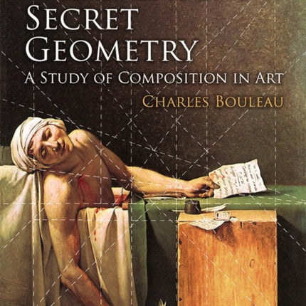 The Painter's Secret Geometry: A Study of Composition in Art