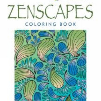 Creative Haven Zenscapes Coloring Book