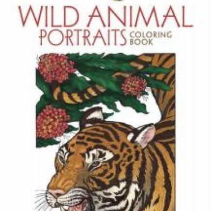 Creative Haven Wild Animal Portraits Coloring Book