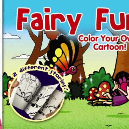 Flip Outs -- Fairy Fun: Color Your Own Cartoon!