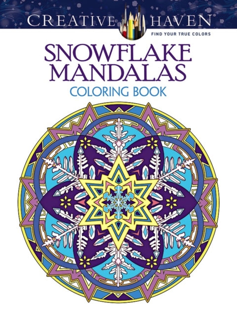 Creative Haven Snowflake Mandalas Coloring Book