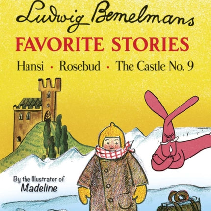 Ludwig Bemelmans Favorite Stories