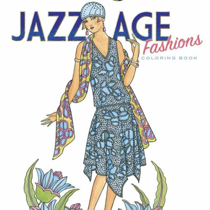 Creative Haven Jazz Age Fashions Coloring Book