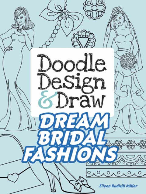 Doodle Design & Draw Dream Bridal Fashions