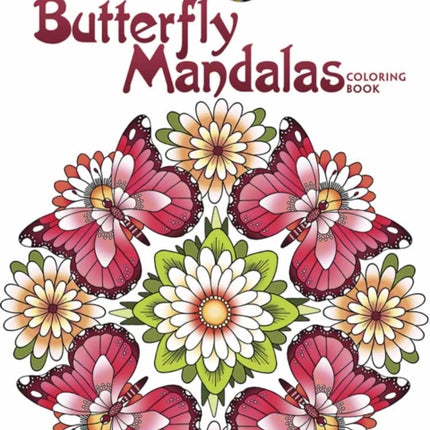 Creative Haven Butterfly Mandalas Coloring Book