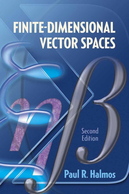 Finite-Dimensional Vector Spaces: Second Edition