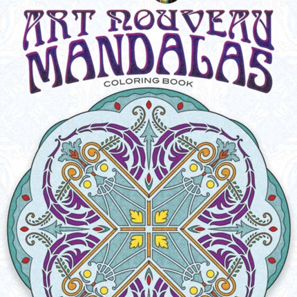 Creative Haven Art Nouveau Mandalas Coloring Book