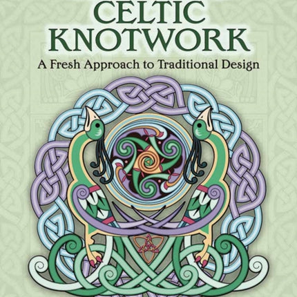 Creating Celtic Knotwork: A Fresh Approach to Traditional Design