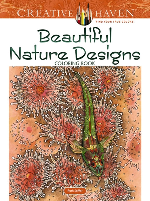 Creative Haven Beautiful Nature Designs Coloring Book