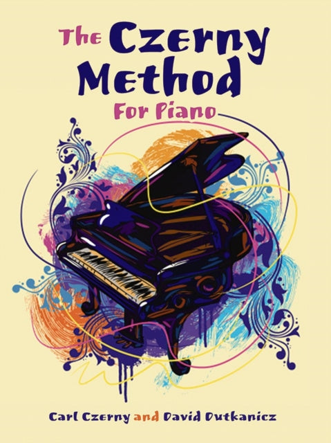 The Czerny Method for Piano