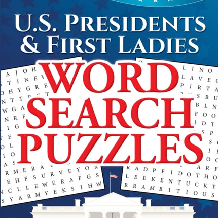 U.S. Presidents & First Ladies Word Search Puzzles