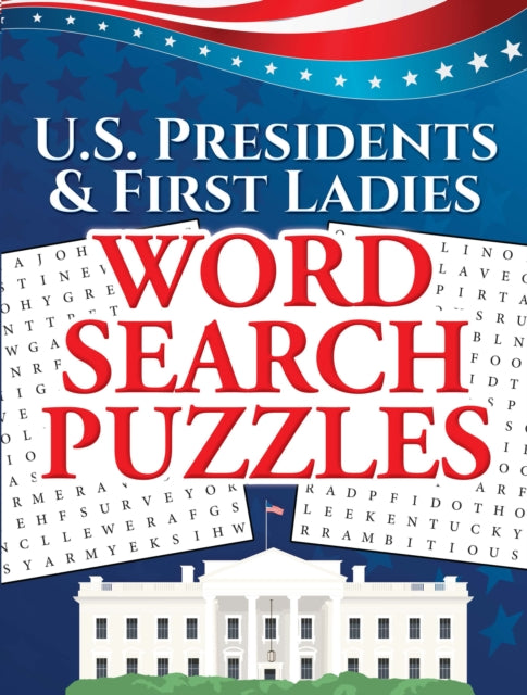 U.S. Presidents & First Ladies Word Search Puzzles