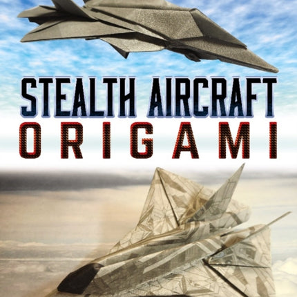 Stealth Aircraft Origami