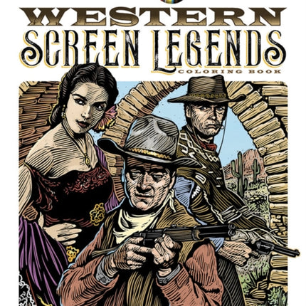 Creative Haven Western Screen Legends Coloring Book