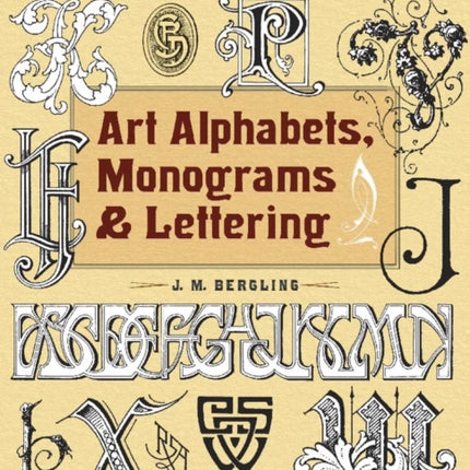 Art Alphabets, Monograms, and Lettering