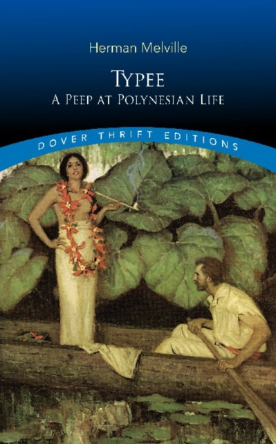 Typee: a Peep at Polynesian Life