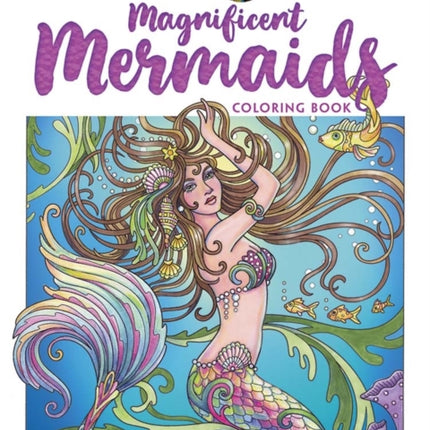 Creative Haven Magnificent Mermaids Coloring Book