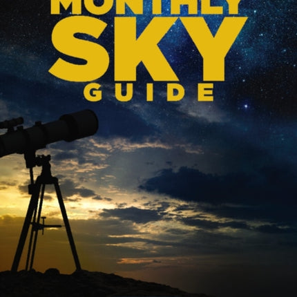 The Monthly Sky Guide, 10th Edition