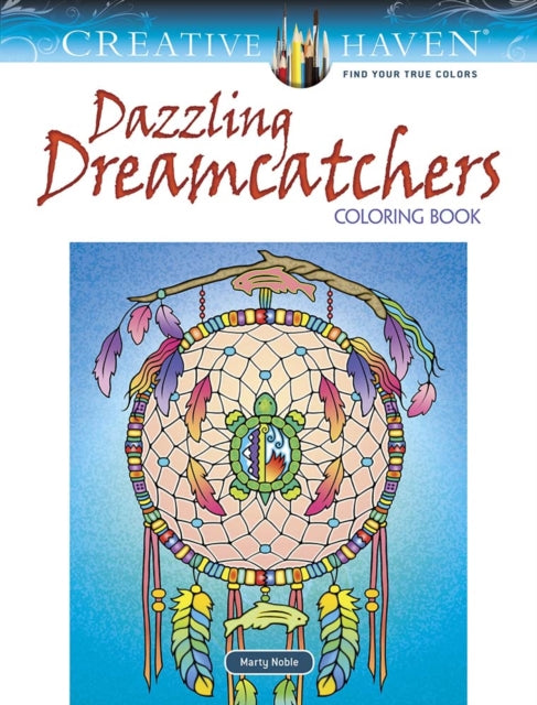 Creative Haven Dazzling Dreamcatchers Coloring Book