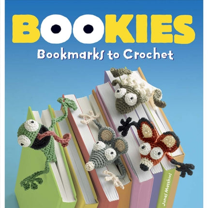 Bookies: Bookmarks to Crochet