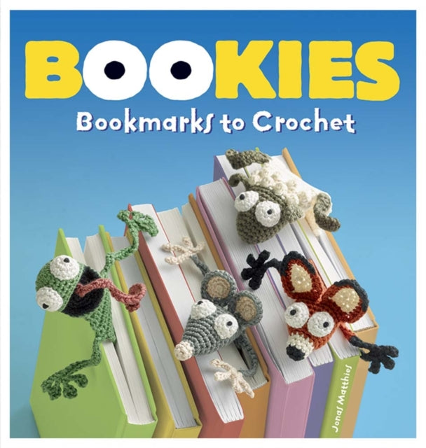 Bookies: Bookmarks to Crochet