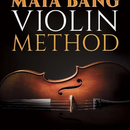 Maia Bang Violin Method