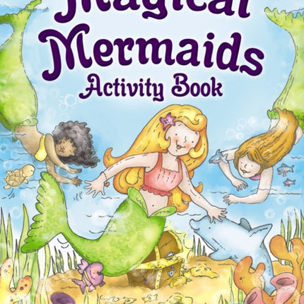 Magical Mermaids Activity Book