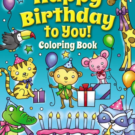 Happy Birthday to You Coloring Book
