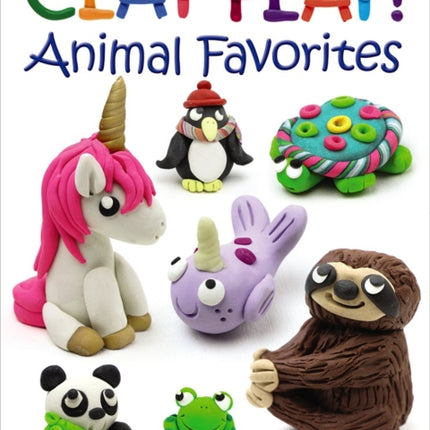 Clay Play! Animal Favorites