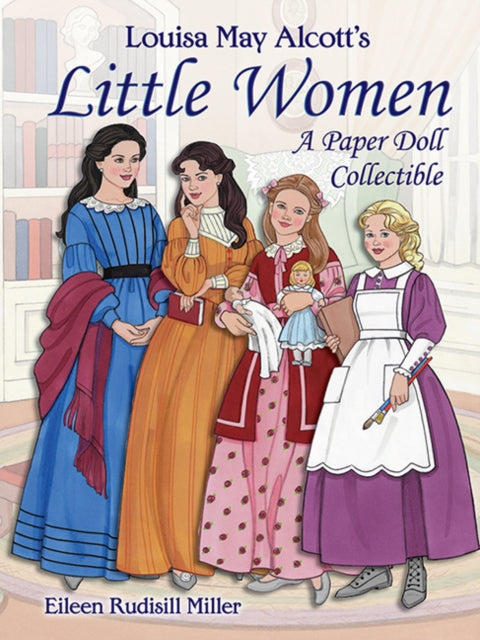 Louisa May Alcotts Little Women A Paper Doll