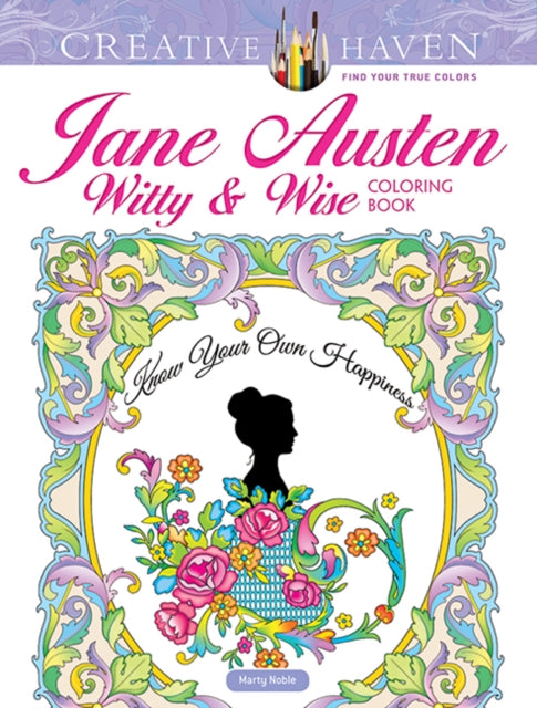 Creative Haven Jane Austen Witty  Wise Coloring Book