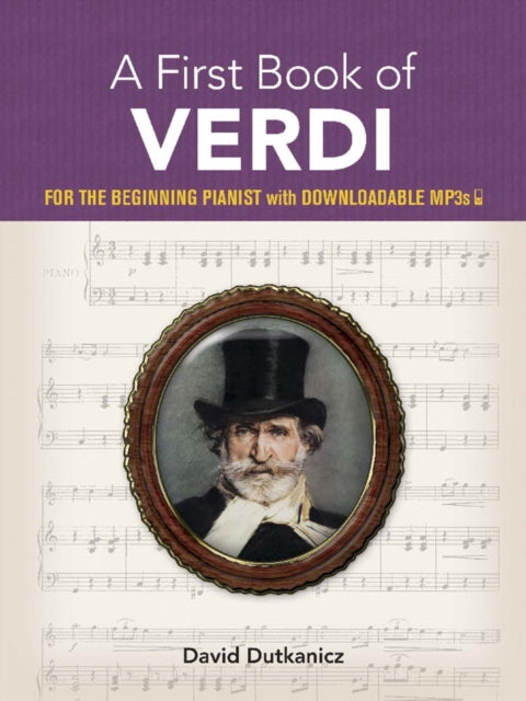 A First Book of Verdi:: For the Beginning Pianist with Downloadable Mp3s