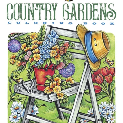 Creative Haven Country Gardens Coloring Book