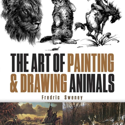 The Art of Painting and Drawing Animals