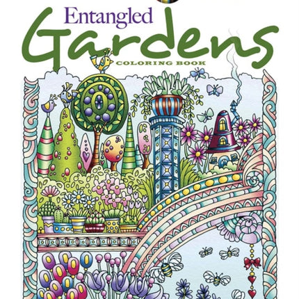 Creative Haven Entangled Gardens Coloring Book