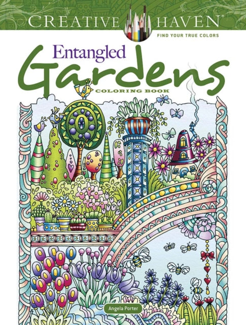 Creative Haven Entangled Gardens Coloring Book