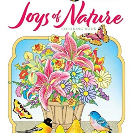 Creative Haven Joys of Nature Coloring Book