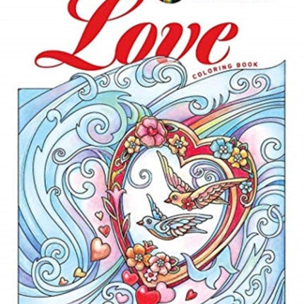 Creative Haven Love Coloring Book