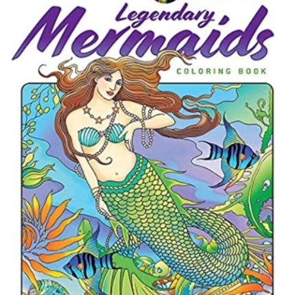 Creative Haven Legendary Mermaids Coloring Book