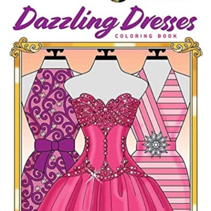 Creative Haven Dazzling Dresses Coloring Book