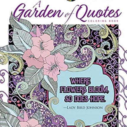 Creative Haven a Garden of Quotes Coloring Book