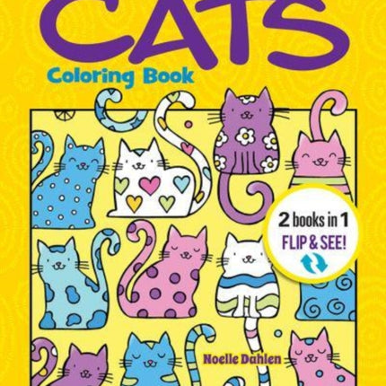 Happy Cats Coloring Book/Happy Cats Color by Number: 2 Books in 1/Flip and See!