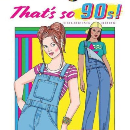 Creative Haven That's So 90s! Coloring Book