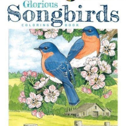 Creative Haven Glorious Songbirds Coloring Book