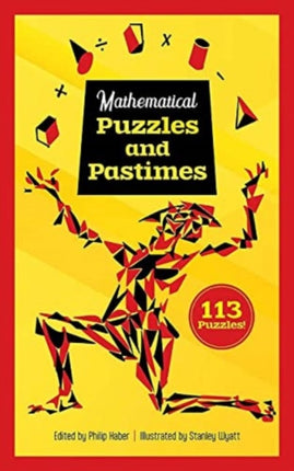 Mathematical Puzzles and Pastimes: 113 Puzzles!