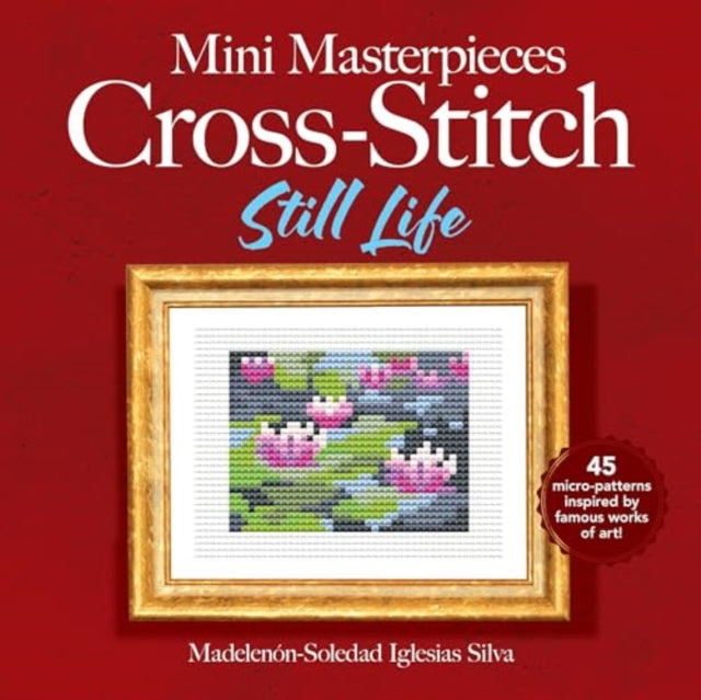 Mini Masterpieces CrossStitch Still Life