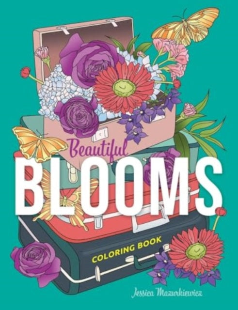 Beautiful Blooms Coloring Book