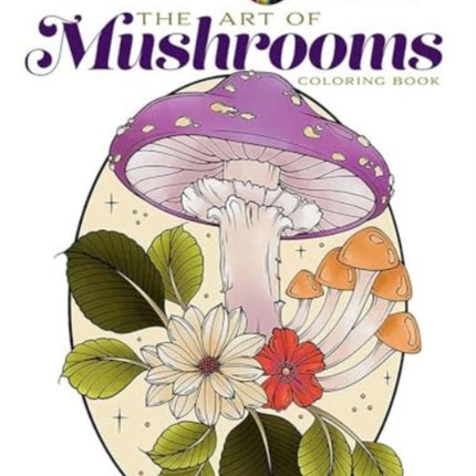 Creative Haven the Art of Mushrooms