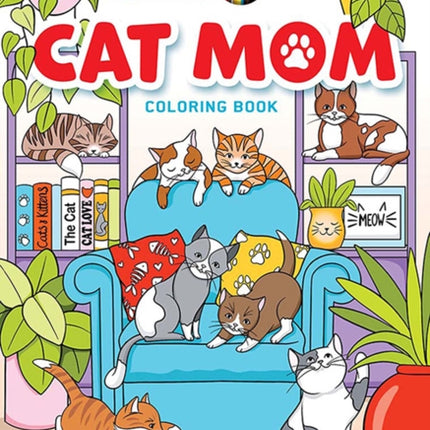 Creative Haven Cat Mom Coloring Book