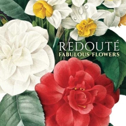 Redouté Fabulous Flowers